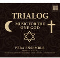 Pera Ensemble - Trialog - Music CD