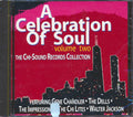 Impressions, The Chi-Lites, The Dells, Etc. - A Celebration Of Soul Volume 2: The Chi-Sound Records Collection (marked/ltd stock) Music CD