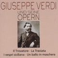 Verdi / Spiess / Gazal / Cifrone / Pauluzzo - Verdi & His Operas: Traviata 2 / Il Trovatore - Music CD