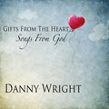 Wright,danny - Gifts From The Heart - Music CD