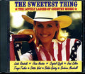 Linda Ronstadt, Wanda Jackson, Juice Newtown, Dottie West, Etc. - The Sweetest Thing: The Lovely Ladies Of Country (marked/ltd stock) Music CD