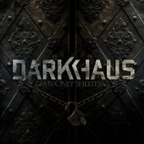 Darkhaus - My Only Shelter - Music CD