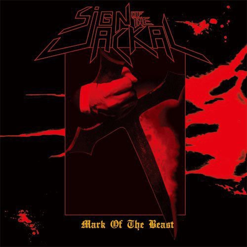 Sign Of The Jackal - Mark Of The Beast - Music CD