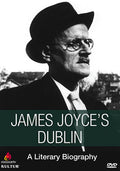 James Joyce's Dublin: Literary Biography - James Joyce's Dublin: Literary Biography - DVD