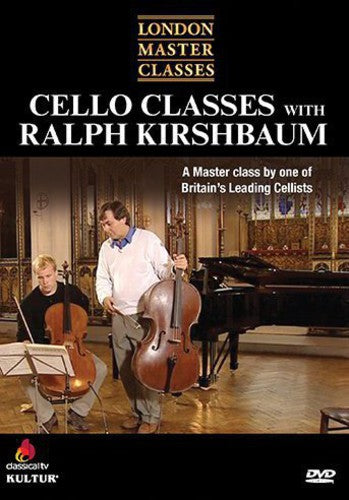 London Master Classes: Cello Classes With Ralph - London Master Classes: Cello Classes With Ralph - DVD