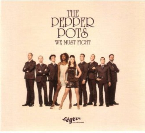 Pepper Pots - We Must Fight - Music CD