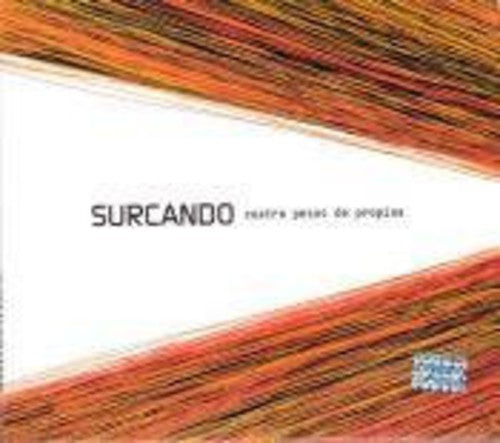 Cuatro Pesos De Propina - Surcando - Music CD