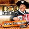 Teco Y Sus Legueros - Exitos Originales - Music CD