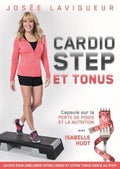 Josee Lavigeur: Cardio-step & Tonus - Josee Lavigeur: Cardio-step & Tonus - DVD