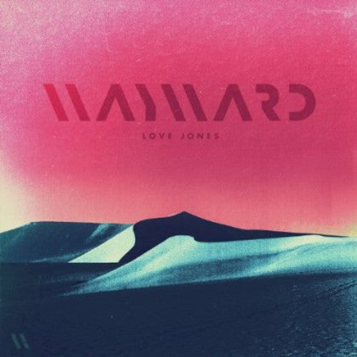Wayward - Love Jones - Vinyl Record
