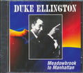 Duke Ellington - Meadowbrook To Manhattan (marked/ltd stock) Music CD