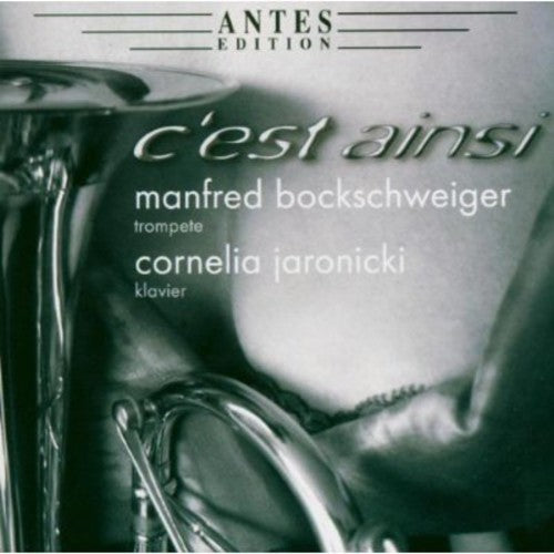 Bockschweiger,manfred - C'est Ainsi - Music CD