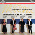 Messiaen / Ensemble Kontraste - Chamber Music - Music CD