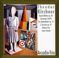 Kirchner / Arcadia - Compositions For Piano Trio - Music CD