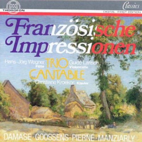 Damase / Trio Cantabile - French Impressions / Son Flute Piano & Violincello - Music CD