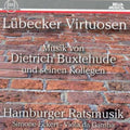 Buxtehude / Hamburger Ratsmusik - Luebecker Virtuosen - Music CD