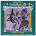 Ende / Duo Pianoworte - Ophelias Schattentheater - Music CD