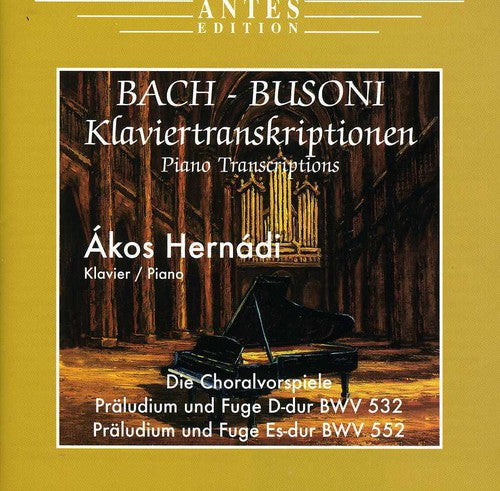 Bach / Busoni / Hernadi - Piano Transcriptions - Music CD