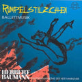Baumann / Hannover Radio Phil Of Ndr / Baumann - Rumpelstilzchen - Music CD