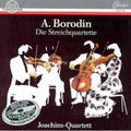 Borodin / Joachim Quartett - Streichquartette - Music CD