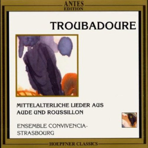 Toloso / Ensemble Convivencia - Troubadoure Mittelalt Lieder Aus Aude & Roussillon - Music CD