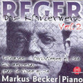 Reger / Becker - Piano Works 2 - Music CD