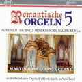 Hesse / Neefe / Lachner / Rost / Cerny - Romantic Organ 5 - Music CD