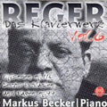 Reger / Becker - Piano Works 6: 6 Preludes & Fugues Op 99 - Music CD