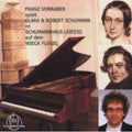 Schumann / Vorraber,franz - Vorraber Plays C & R Schumann - Music CD