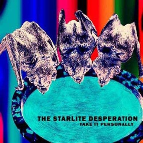 Starlite Desperation - Take It Personally - Vinyl Record