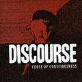 Discourse - Curse Of Consciousness - Vinyl Record