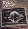 Booze Brothers - Bad Medicine - Vinyl Record