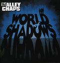 56 Alley Chaps - World Of Shadows - Music CD