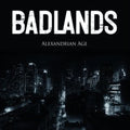 Badlands - Alexandrian Age - Vinyl Record
