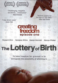 Creating Freedom Episode One:the Lottery Of Birth - Creating Freedom Episode One:the Lottery Of Birth - DVD