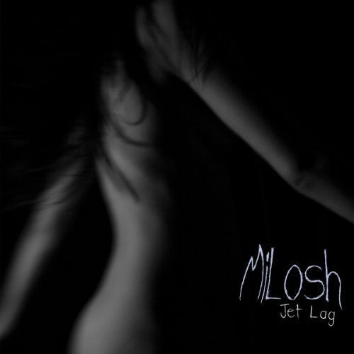 Milosh - Jetlag - Vinyl Record