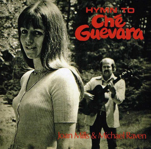 Raven,michael / Mills,joan - Hymn To Che Guevara - Music CD