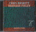 Chris Haskett, Brandon Finley - Nonfiction (marked/ltd stock) Music CD