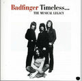 Badfinger - Timeless: Musical Legacy Of Badfinger - Music CD