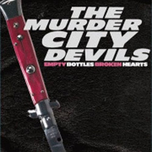 Murder City Devils - Empty Bottles Broken Hearts - Music CD