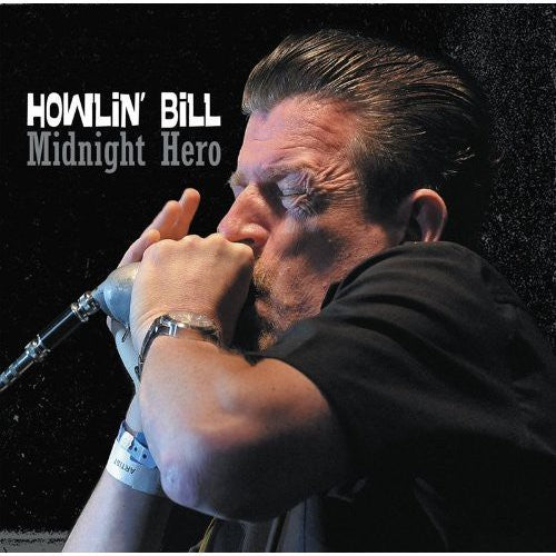 Howlin Bill - Midnight Hero - Music CD