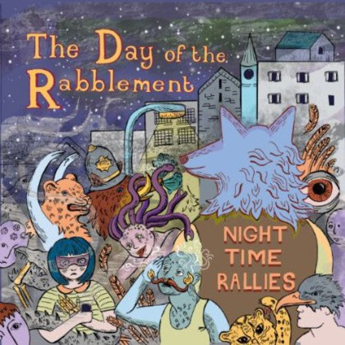 Day Of The Rabblement - Night Time Rallies - Music CD