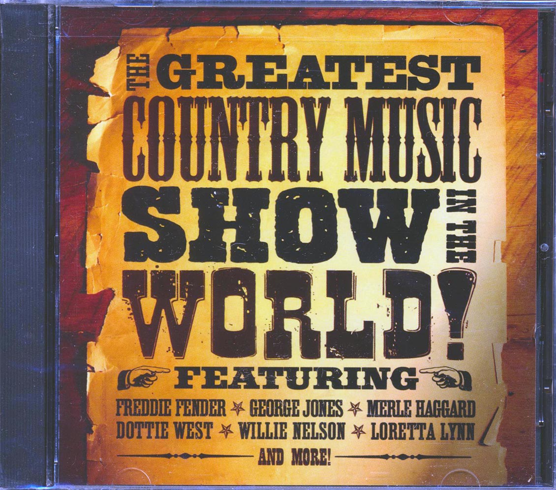 Willie Nelson, Freddie Fender, Glen Campbell, Jimmy Dean, Etc. - The Greatest Country Music Show In The World! Music CD