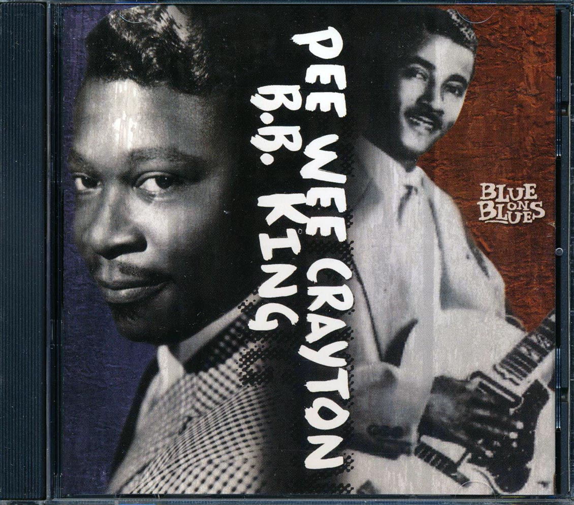 BB King, Pee Wee Crayton - Blue On Blues Music CD