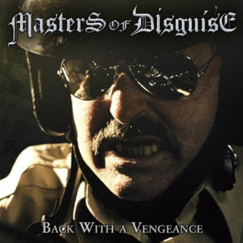 Masters Of Disguise - Back With A Vengeance - Music CD