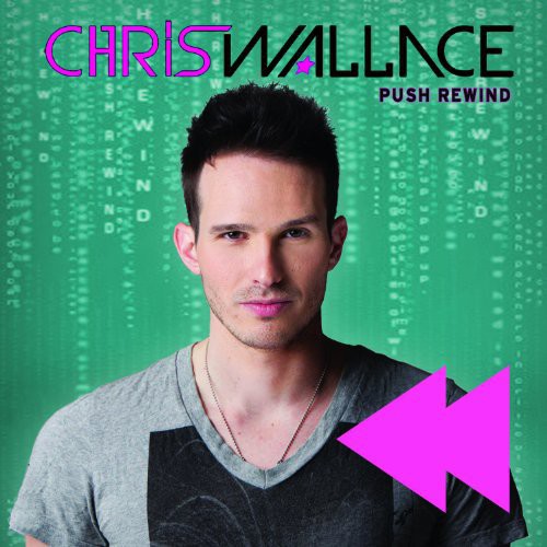 Wallace,chris - Push Rewind - Music CD