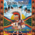 Young Spirit - Akameyimoh Baby Boy - Music CD