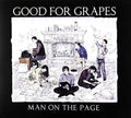 Good For Grapes - Man On The Page - Music CD
