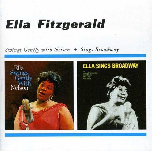 Fitzgerald,ella - Swings Gently With Nelson / Sings Broadway - Music CD