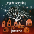 Club For Five - Jouluna - Music CD